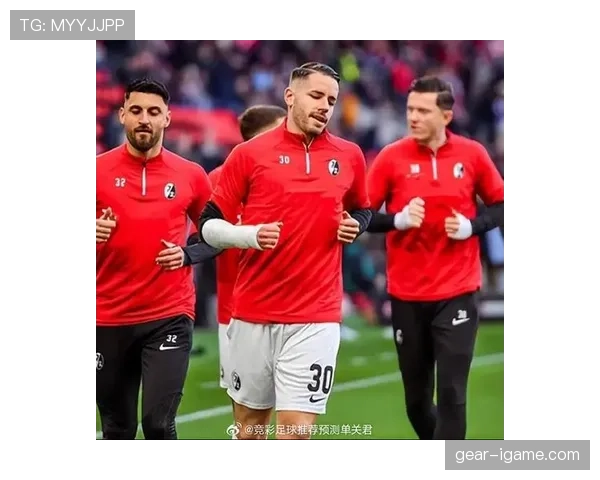 弗赖堡上演精彩逆转，强势斩获关键三分状态回暖